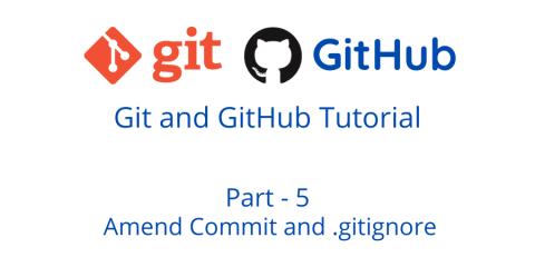 git edit commit and commit message and gitignore example